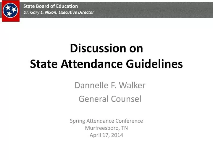 discussion on state attendance guidelines