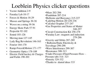 Loeblein Physics clicker questions