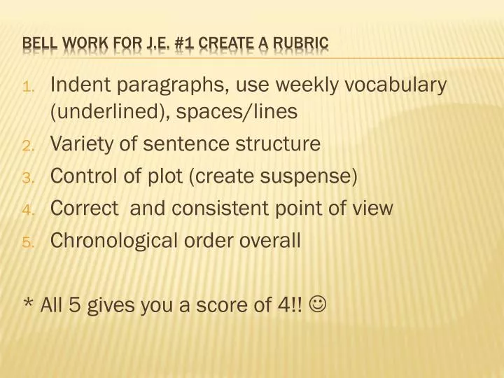 bell work for j e 1 create a rubric
