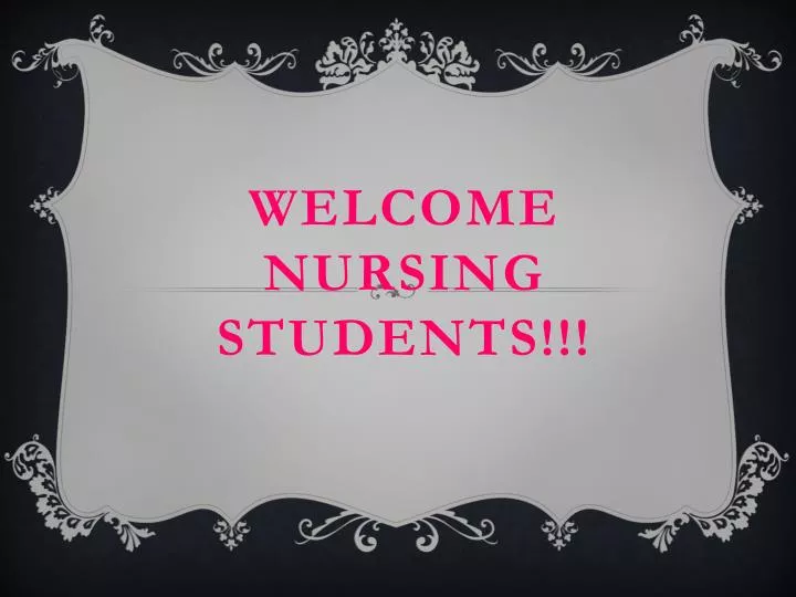 welcome nursing students