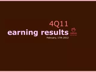 4 Q11 earning results February, 17th 2012