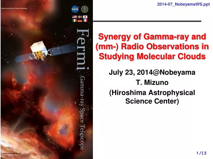 synergy of gamma ray and mm radio o bservations in studying m olecular clouds