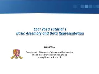 CSCI 2510 Tutorial 1 Basic Assembly and Data Representation