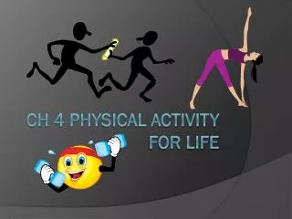 ch 4 physical activity for life