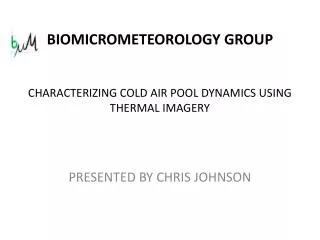 CHARACTERIZING COLD AIR POOL DYNAMICS USING THERMAL IMAGERY
