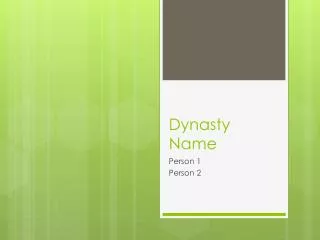 Dynasty Name