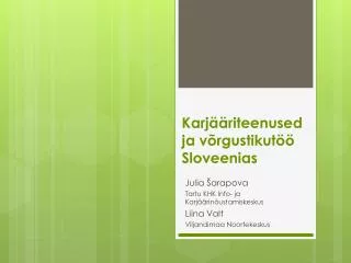 Karjääriteenused ja võrgustikutöö Sloveenias