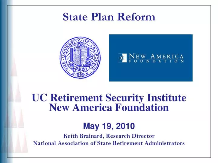state plan reform uc retirement security institute new america foundation may 19 2010