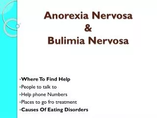 Anorexia Nervosa &amp; Bulimia Nervosa