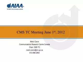 CMS TC Meeting June 1 st , 2012