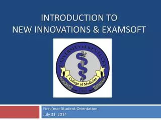 Introduction to New Innovations &amp; Examsoft