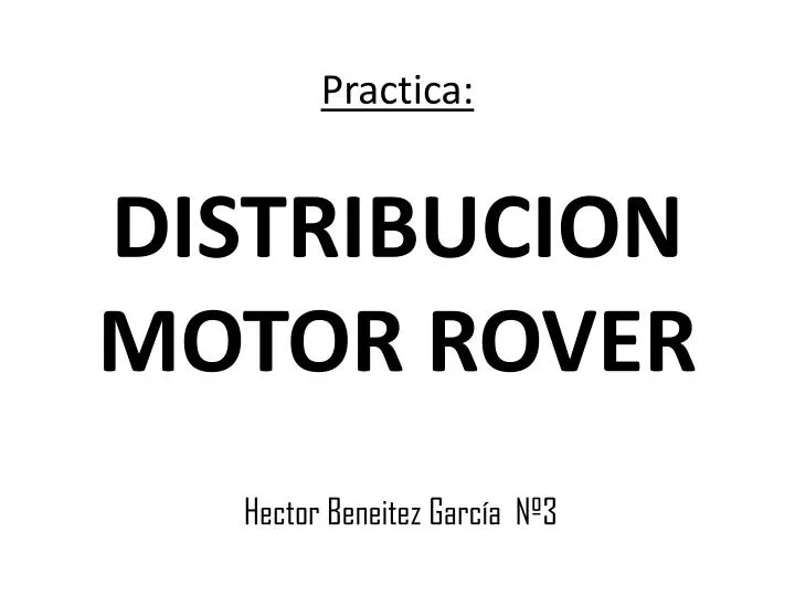 practica distribucion motor rover