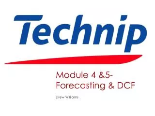 Module 4 &amp;5-Forecasting &amp; DCF
