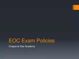 EOC Exam Policies