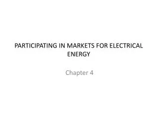 participating in markets for electrical energy