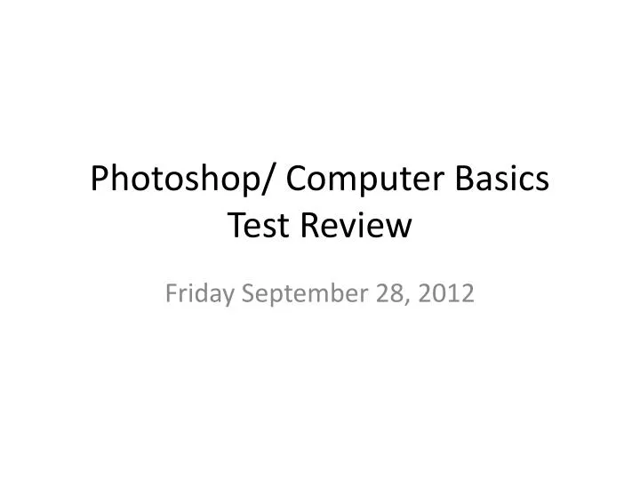 photoshop computer basics test review