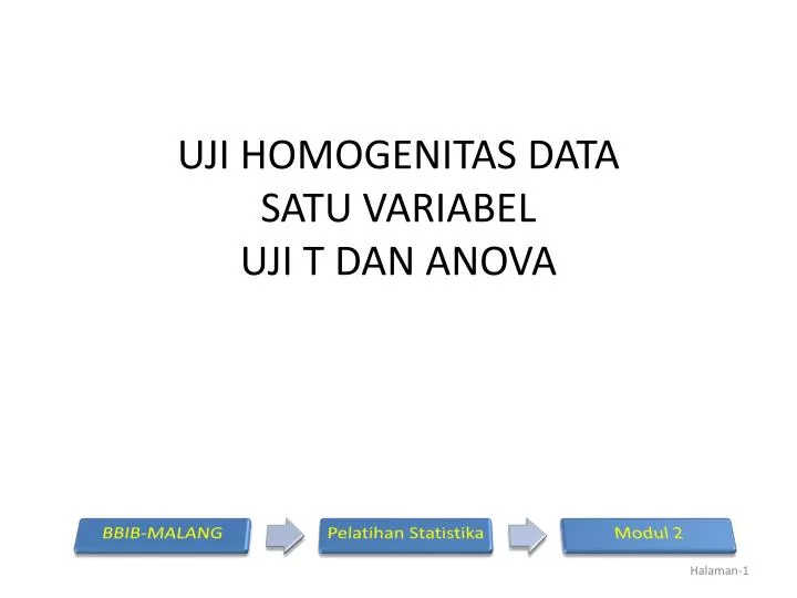 uji homogenitas data satu variabel uji t dan anova