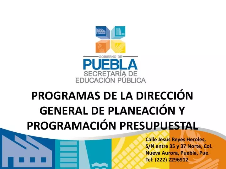 programas de la direcci n general de planeaci n y programaci n presupuestal