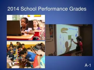 2014 School Performance Grades
