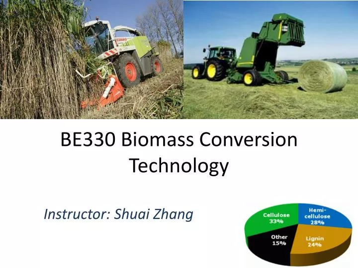 be330 biomass conversion t echnology