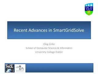 Recent Advances in SmartGridSolve
