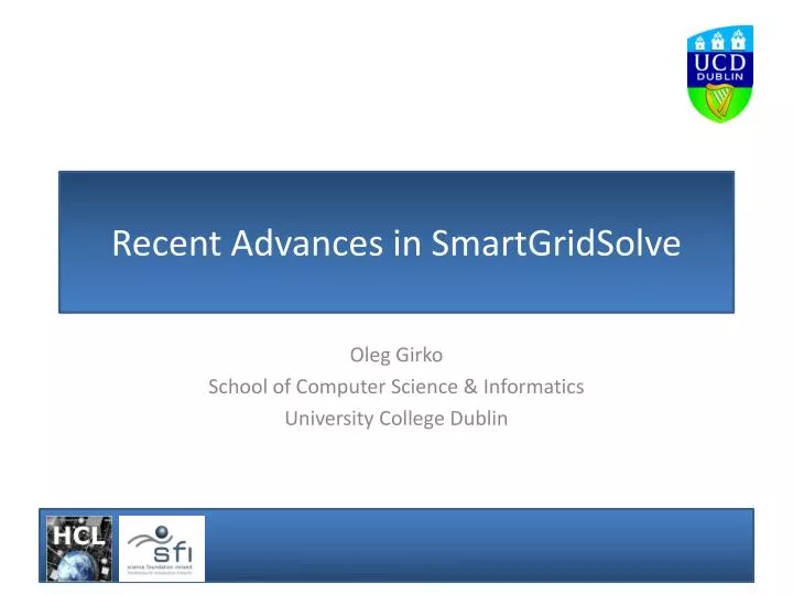 recent advances in smartgridsolve