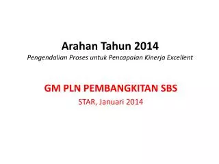 arahan tahun 2014 pengendalian proses untuk pencapaian kinerja excellent