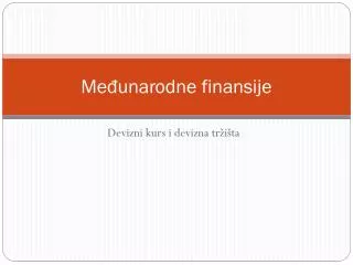 me unarodne finansije