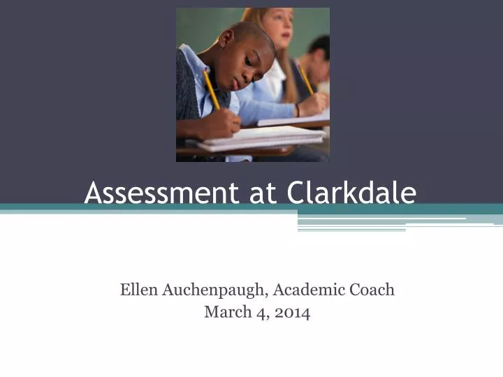 assessment at clarkdale