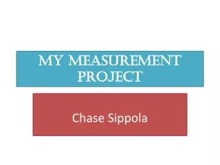 MY measurement project