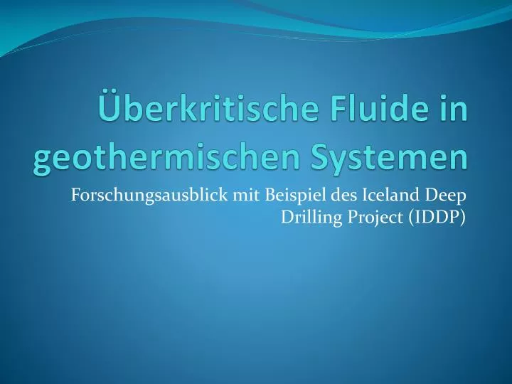 berkritische fluide in geothermischen systemen