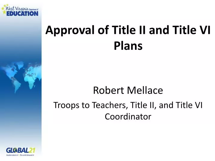 approval of title ii and title vi plans