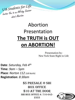 Abortion Presentation The TRUTH is OUT on ABORTION!