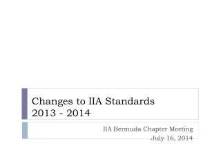 Changes to IIA Standards 2013 - 2014