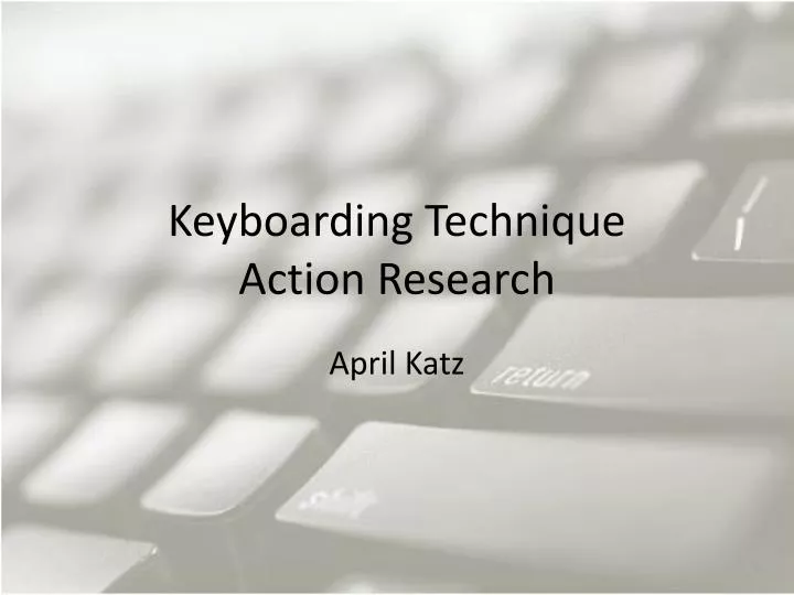 keyboarding technique action research