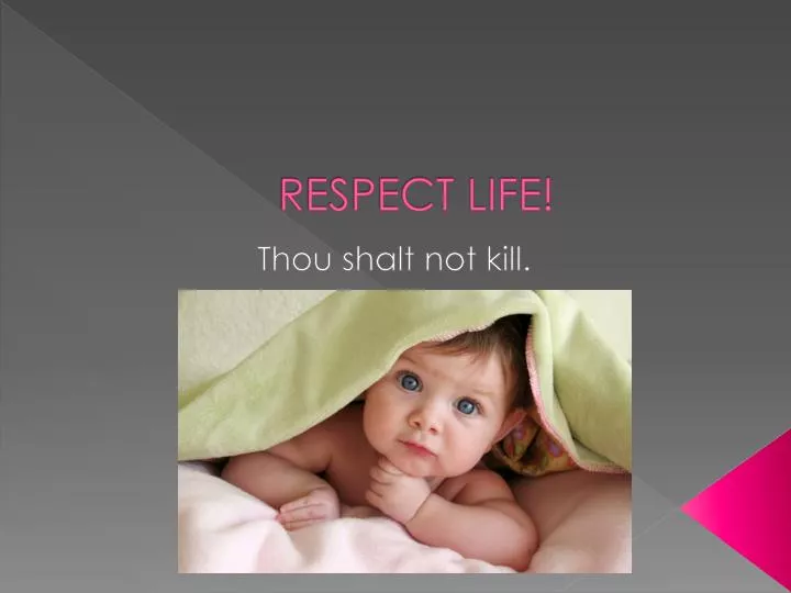 respect life
