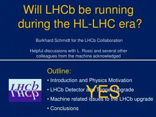 Burkhard Schmidt for the LHCb Collaboration