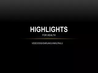 HIGHLIGHTS for Health