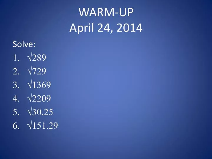 warm up april 24 2014