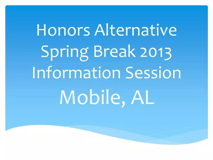 honors alternative spring break 2013 information session