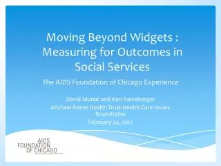 Moving Beyond Widgets : Measuring for Outcomes in Social Services
