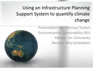 U sing an Infrastructure Planning Support System to quantify climate change