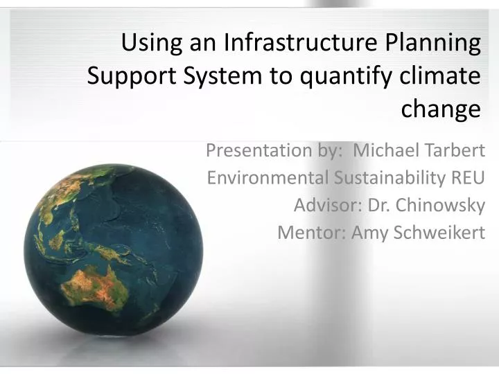 u sing an infrastructure planning support system to quantify climate change