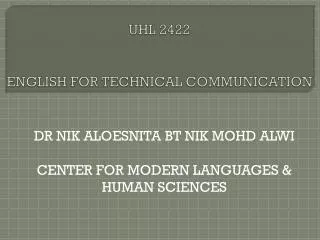 UHL 2422 ENGLISH FOR TECHNICAL COMMUNICATION