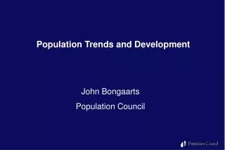 Population T rends and Development
