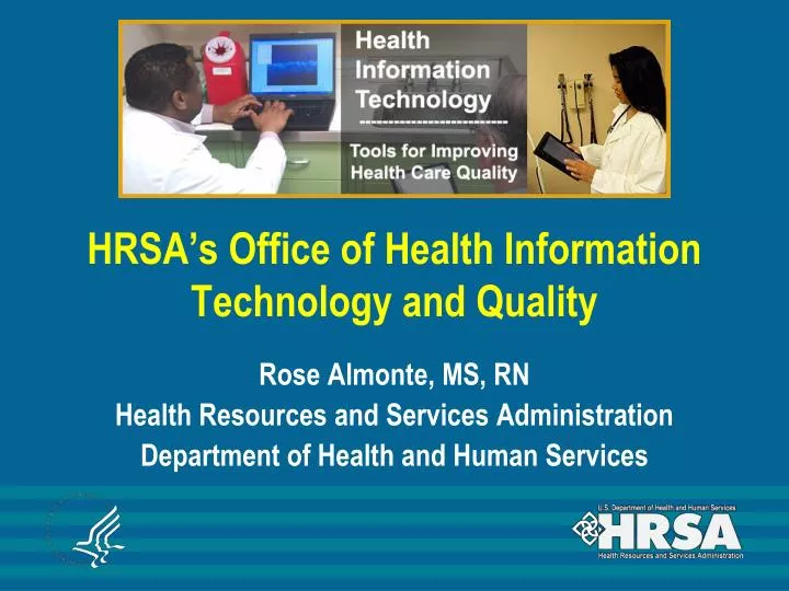 hrsa s office of health information technology and quality