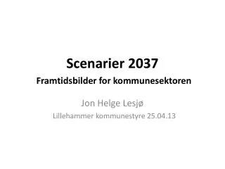 Scenarier 2037 Framtidsbilder for kommunesektoren