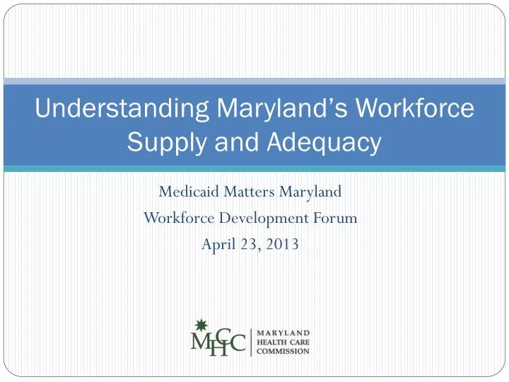 understanding maryland s workforce supply and adequacy