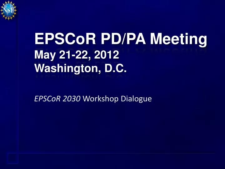 epscor pd pa meeting may 21 22 2012 washington d c