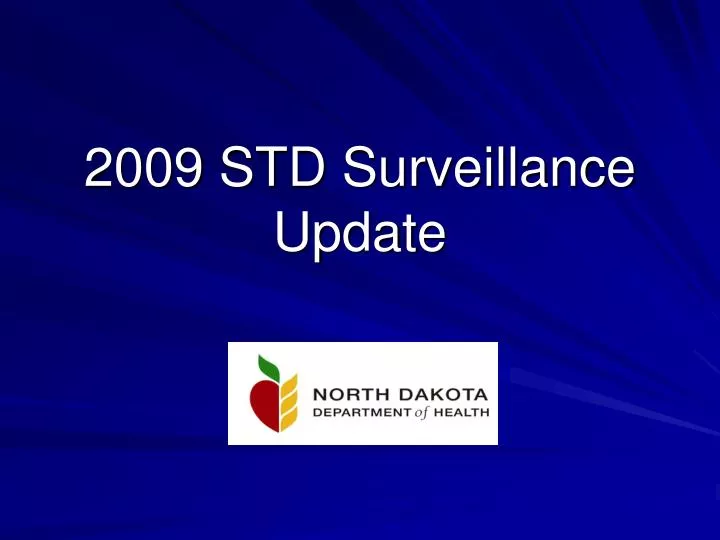 2009 std surveillance update